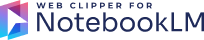 Web Clipper for NotebookLM